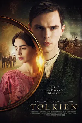 《托尔金》Tolkien (2019) 【传记/剧情/历史】WEBRip 1080P特效中英双字 | 魔戒之父的战争与爱情×牛津青年诗社×中土世界灵感溯源 | 共3.8G