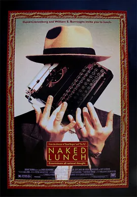 《裸体午餐》(1991)【剧情/奇幻/加拿大】1080P中字 3.6G - 大卫·柯南伯格经典CULT片 | 意识流的梦魇之旅