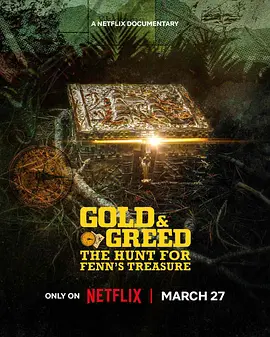 《贪金之人:追寻古董富商的秘宝》(2025) 【纪录片/美国】 全3集 6.2G - 古董富商藏宝之谜,寻宝之旅震撼开启