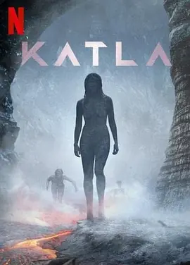 《卡特拉火山》 Katla (2021) 【科幻/悬疑/灾难/冰岛】 全1季 1080P 8.6G | 冰岛火山爆发下的神秘超自然事件 | 豆瓣高分小众剧集