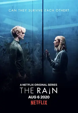 《惨雨》1-3季 The Rain (2018-2020) 【科幻/惊悚/灾难/丹麦】全1-3季 1080P 9.3G 病毒肆虐下的北欧生存之战 | 末日求生惊悚剧