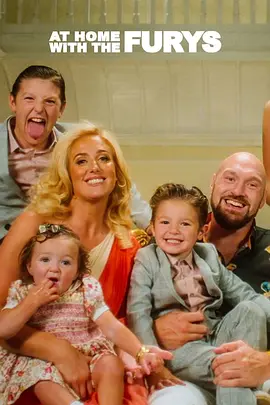 《泰森·富里：拳王这一家》(2023) 【纪录片/运动/真人秀/英国】全9集 1080P 6.96G 拳王富里的家庭生活与职业生涯 | 真实记录重量级拳王的幕后人生