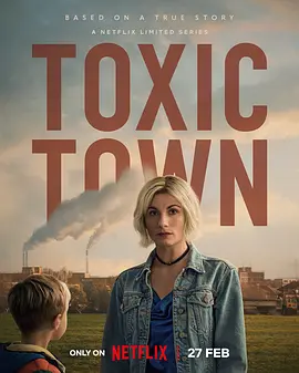 《毒镇》 (2025) 【剧情/传记/社会】 1080P 5.7G 全4集 中英双语字幕 - 英国科尔比中毒事件改编，母亲们为正义而战