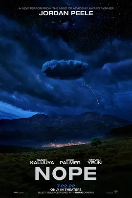 《不》 (2022) 【科幻/美国/恐怖】 | 乔丹·皮尔颠覆神作 | 沉浸式IMAX猎杀UFO体验