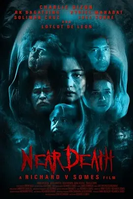 《濒死体验》 (2025) 【菲律宾/惊悚/恐怖】 | 东南亚恐怖新势力 | 恶灵夺魂的窒息压迫感