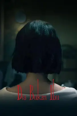 《她不是我妈妈》 (2025) 【印度尼西亚/恐怖/剧情】 | 印尼黑魔法惊悚 | 亲情异变的极致恐惧