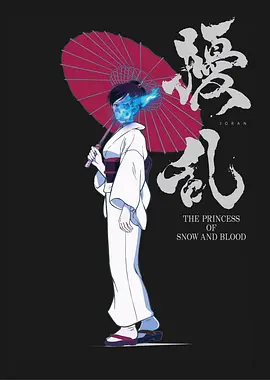 《扰乱 The Princess of Snow and Blood》全集 (2021) 【日本/动画/动作】 | 架空明治维新复仇谭 | 三森铃子黑化变身