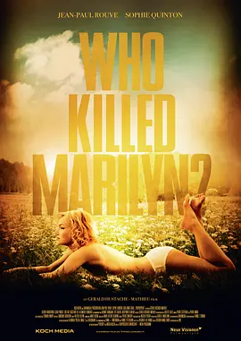 《梦回玛丽莲》 (2011) 【法国/喜剧/悬疑/犯罪】 | 冰封雪地的绝代佳人 | 现代法式版“玛丽莲·梦露”死亡之谜