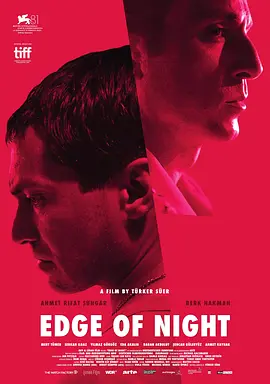 《暗夜边缘》 (2024) 【土耳其/剧情】 | 枪口下的手足博弈 | 权力齿轮与良知的终极撕裂