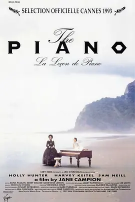 《钢琴课》 (1993) 【新西兰/剧情/爱情】 | 金棕榈级别的女性觉醒史诗 | 听觉与欲望交织的传世银幕经典