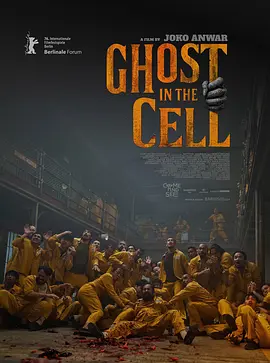 《牢笼鬼魂》 (2026) 【印度尼西亚/喜剧/动作/惊悚/恐怖】 | 监狱暴动交织尸体艺术 | 印尼恐怖大师联手韩国影业的黑色邪典,分类:电影,发布时间:2026-07-08 《牢笼鬼魂》 (2026) 【印度尼西亚/喜剧/动作/惊悚/恐怖】 | 监狱暴动交织尸体艺术 | 印尼恐怖大师联手韩国影业的黑色邪典