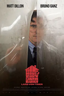 《此房是我造》 (2018) 【丹麦/惊悚/恐怖/犯罪】 | 疯子导演的恶魔自画像 | 艺术与杀戮交织的暗黑奥德赛