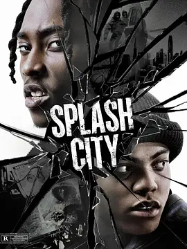 《溅落之城》 (2026) 【美国/犯罪/惊悚】 | 聚焦旧金山湾区地下街头亚文化 | 青年成长与泥潭挣扎的硬核犯罪力作
